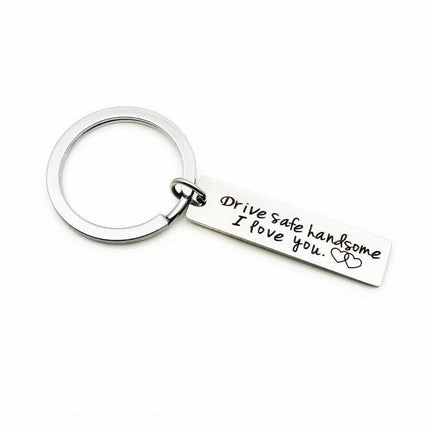 Stainless Steel Keychain Wing Shape For Everyday Use - rectangular engraved message tag ‘Drive safe handsome I love you’ on natural finish stainless keyring