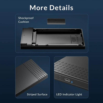 ORICO 2.5-Inch Hard Drive Enclosure for Everyday Storage showing open enclosure, shockproof cushion, striped surface and LED indicator light