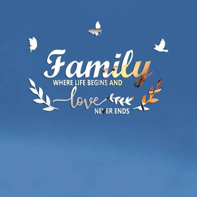Familylove Stereoscopic Mirror Wall Sticker For Home Decor reflective acrylic wall decal reading 'Family where life begins and love never ends' on blue wall